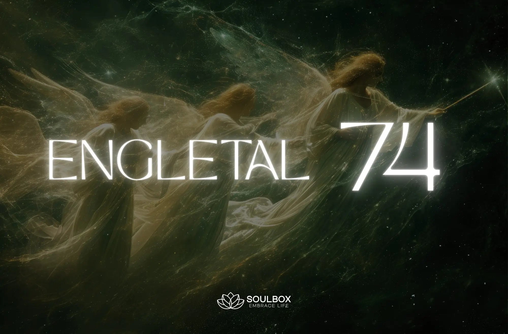 Engletallet 74 peger på en periode, hvor visdom og struktur sammen hjælper dig videre i en mere bedre retning